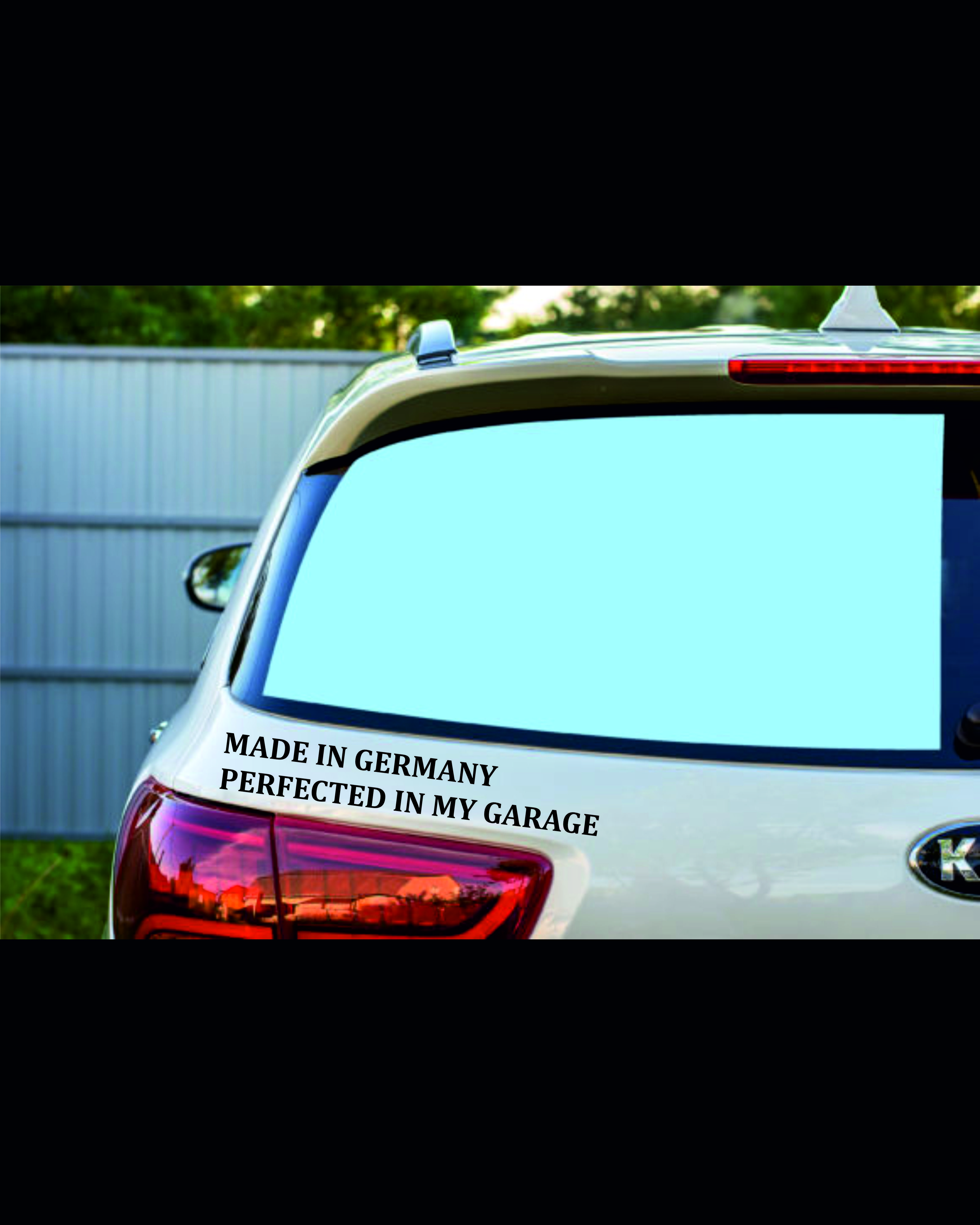 Стикер „Made in… Perfected in my garage“